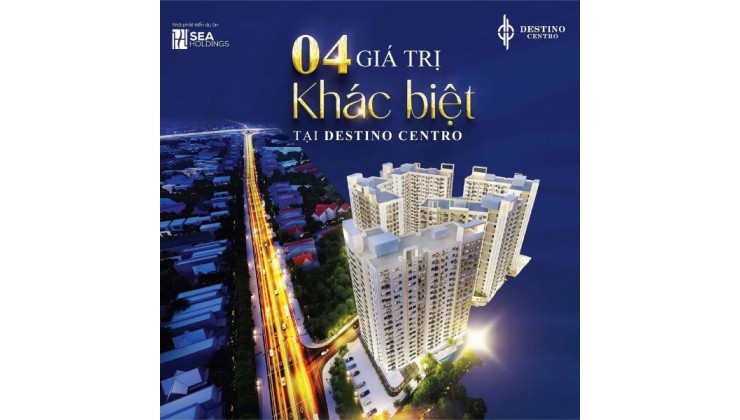 Căn hộ Desstino Centro, mặt tiền Quốc Lộ 1A, thanh toán chỉ 25 triệu/tháng